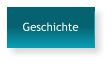 Geschichte